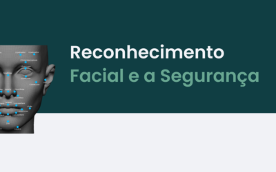 Reconhecimento Facial e a Segurança